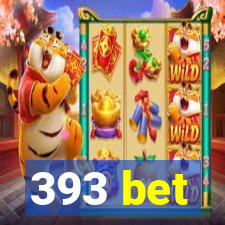 393 bet